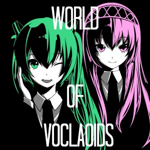 World of Vocaloids