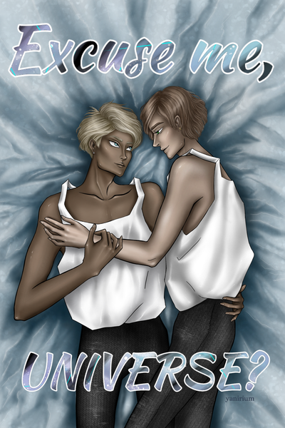 Excuse me, Universe?