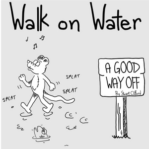 Walk on Water