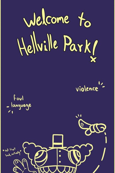 Welcome To Hellville Park!
