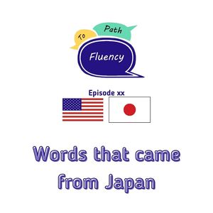 Words that came from Japan (2)