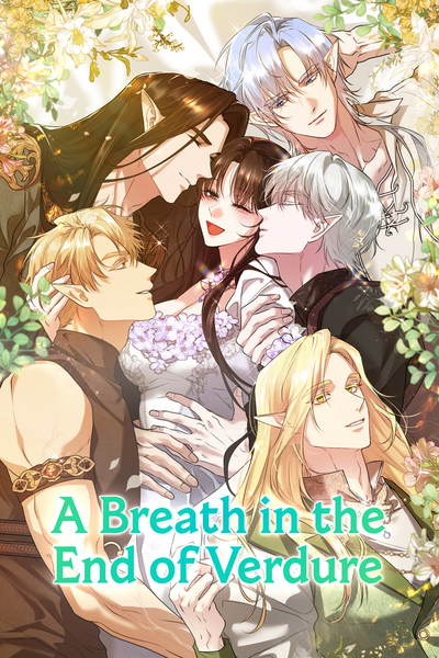 A Breath in the End of Verdure