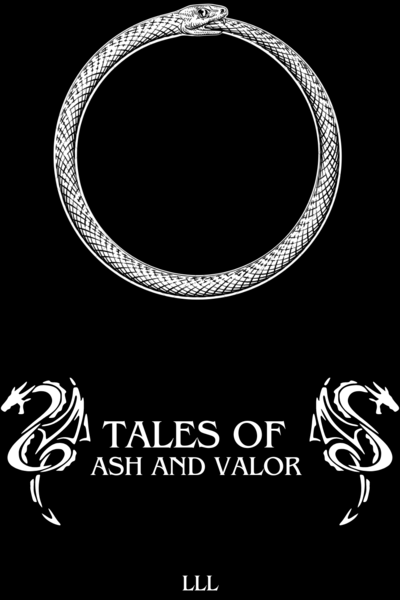 Tales of ash and valor