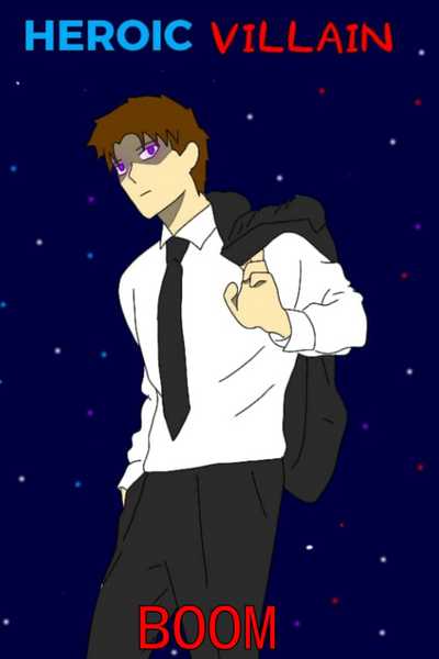 Heroic Villain
