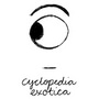 Cyclopedia Exotica