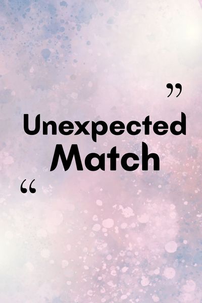 Unexpected Match