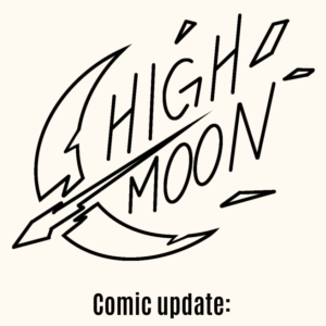 High Moon Update 