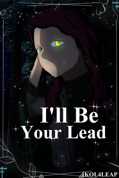 I'll Be Your Lead