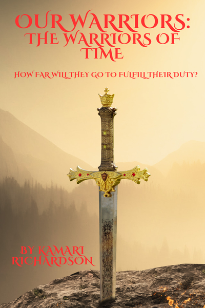 Our Warriors: The Warriors Of Time (Bk1)