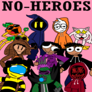 No-Heroes Episodio 2: &quot;Feliz aniversario Sexo el P3n3&quot;
