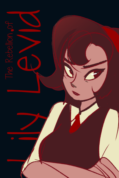The Rebellion of Lily Levid