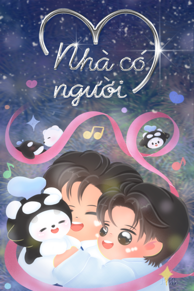 Nh&agrave; c&oacute; 3 người - Home has Three