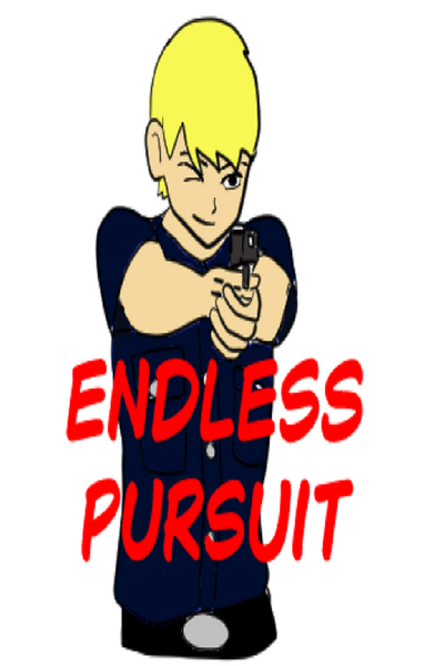 Endless Pursuit
