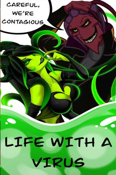 Life With A Virus