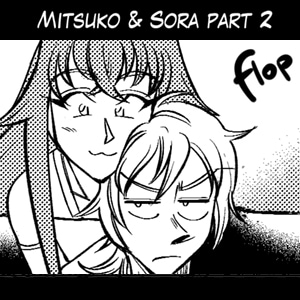Mitsuko &amp; Sora Part 2