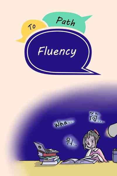 Path to Fluency