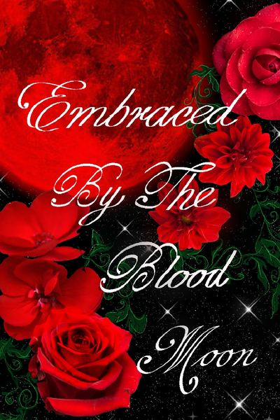 Embraced by the Blood Moon
