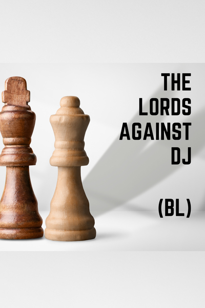 The Lords against DJ 