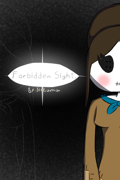 The Forbidden Sight