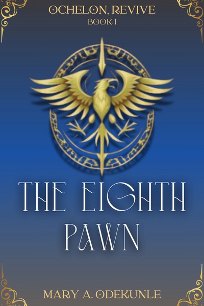The Eighth Pawn: Ochelon, Revive (Book 1)