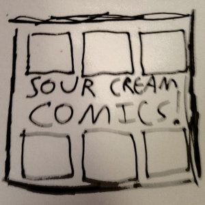 Sour Cream Comics!