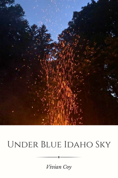 Under Blue Idaho Sky