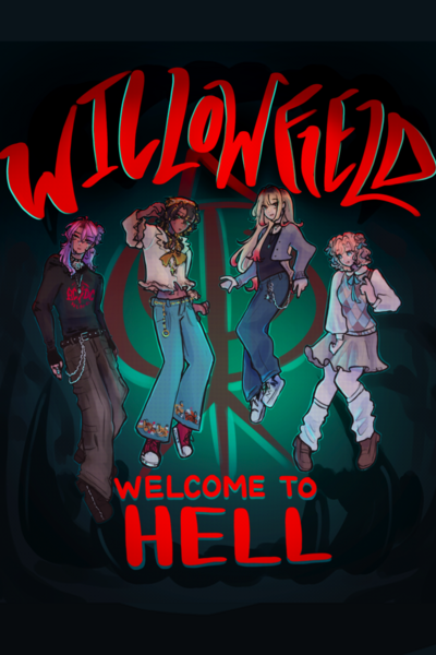 WILLOWFIELD: Welcome to Hell