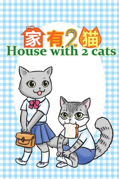 Tapas Slice of life House with 2 cats