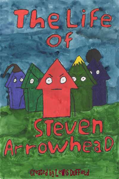 The life of steven arrowhead