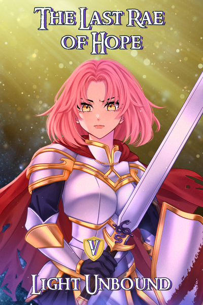The Last Rae of Hope [A Satirical Isekai - Book 1 Stubbed]