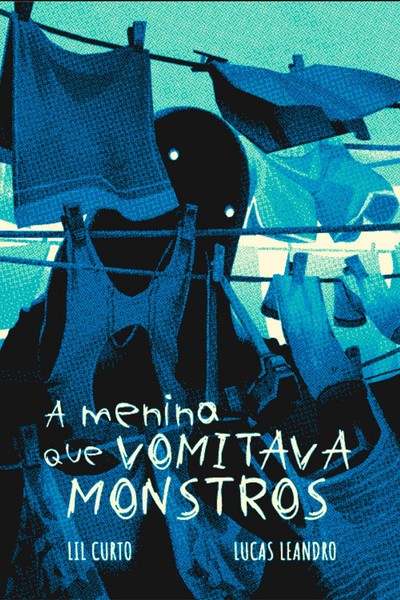 A Menina Que Vomitava Monstros