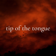 Tip of the Tongue [CMS Bk. 1]