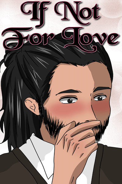 If Not For Love