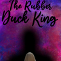 The Rubber Duck King