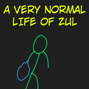 A Very Normal Life Of Zul