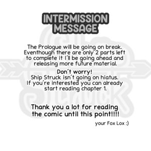 INTERMISSION MESSAGE - Prologue going on pause