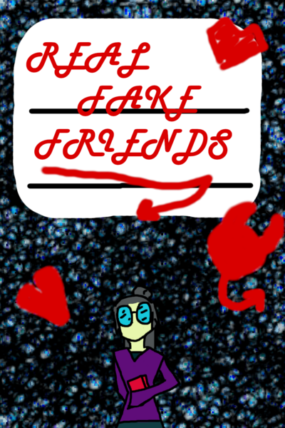 Real Fake Friends