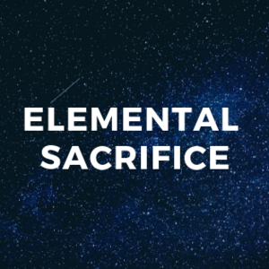 Elemental Sacrifice 