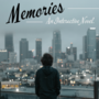 Memories — An Interactive Novel