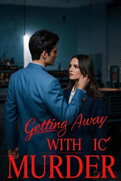 Getting away with murder