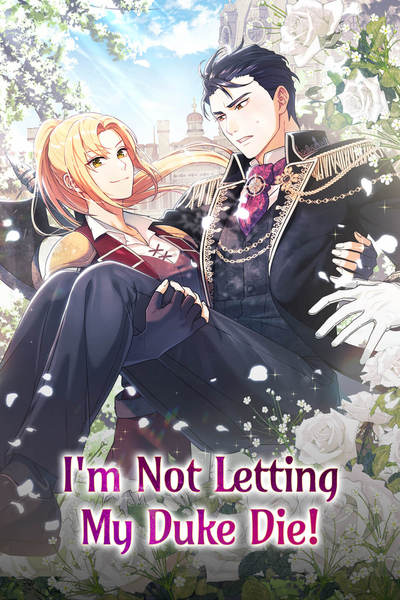 I'm Not Letting My Duke Die!