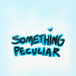 Something Peculiar - EXTRAS