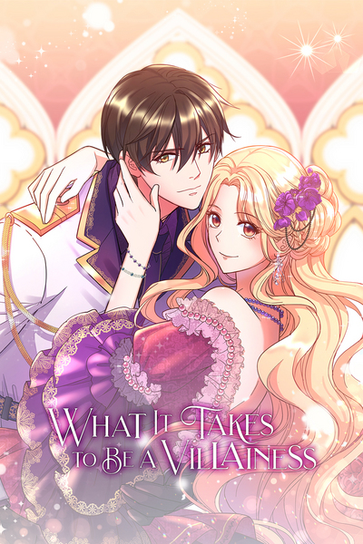 What It Takes to Be a Villainess