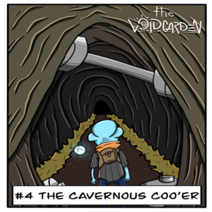 Issue #4: The Cavernous Coo'er