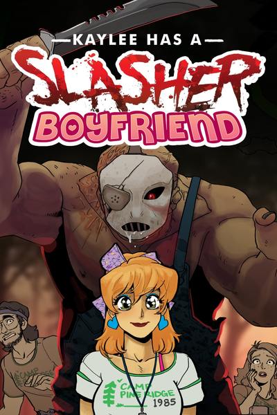 Kaylee Has A Slasher Boyfriend