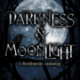 Darkness & Moonlight