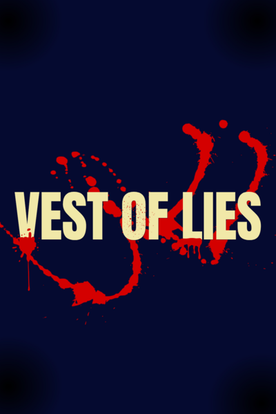 VEST OF LIES