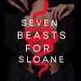 Seven Beasts for Sloane | Reverse Harem Survival Omegaverse