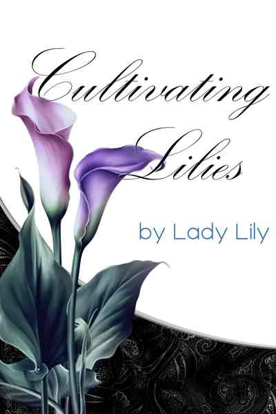 Cultivating Lilies