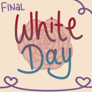White Day (Final)